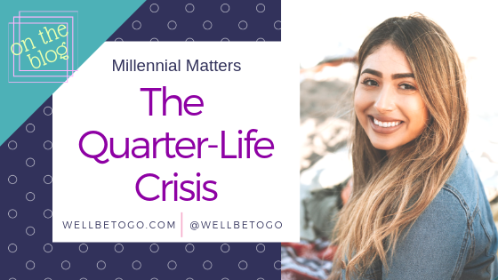 The Quarter Life Crisis