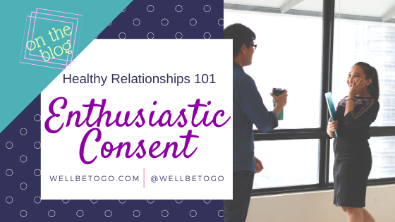 Enthusiastic Consent