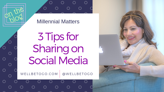 3 Tips for Sharing on Social Media